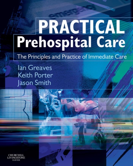 Practical Prehospital Care E-book : Practical Prehospital Care E-book, PDF eBook