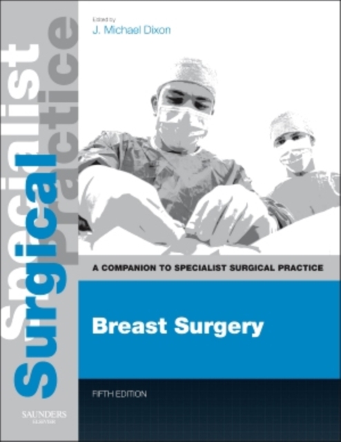 Breast Surgery - Print and E-Book : A Companion to Specialist Surgical Practice, Hardback Book