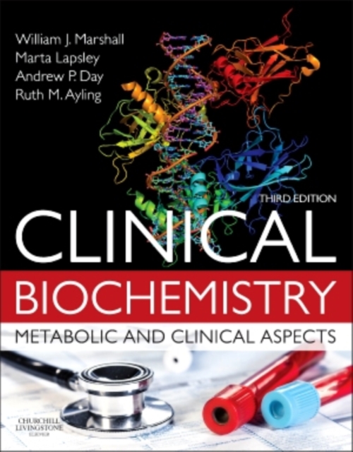 Clinical Biochemistry:Metabolic and Clinical Aspects : With Expert Consult access, Paperback / softback Book