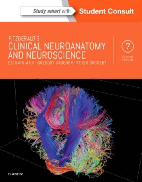 Fitzgerald's Clinical Neuroanatomy and Neuroscience, Paperback / softback Book
