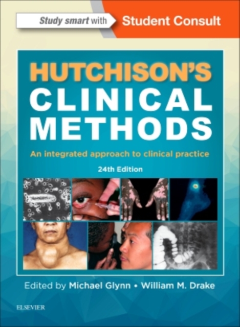 Hutchison's Clinical Methods : An Integrated Approach to Clinical Practice, Paperback / softback Book