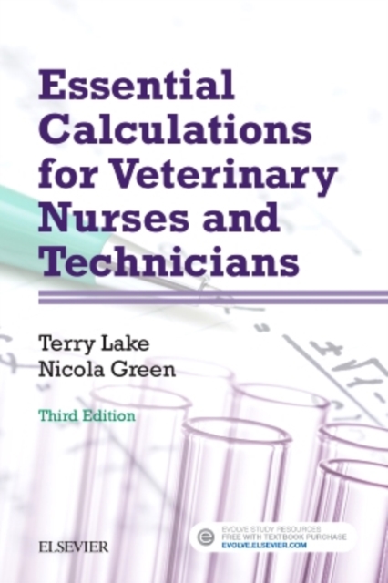 Essential Calculations for Veterinary Nurses and Technicians, Paperback / softback Book