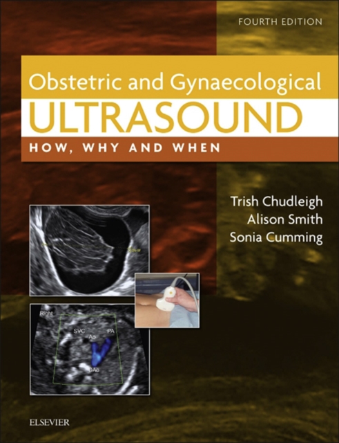 Obstetric & Gynaecological Ultrasound : How, Why and When, EPUB eBook