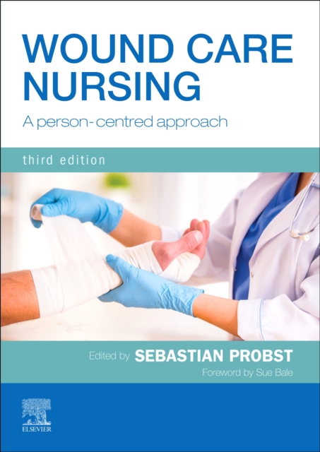 Wound Care Nursing : A person-centred approach, Paperback / softback Book
