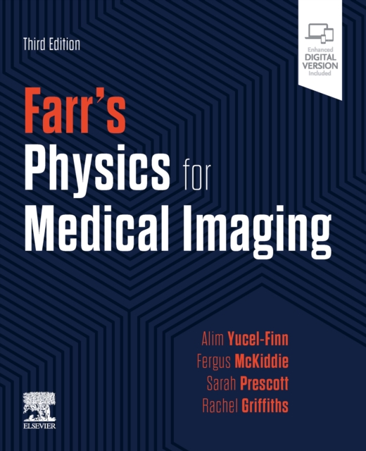 Farr's Physics for Medical Imaging , E-Book : Farr's Physics for Medical Imaging , E-Book, EPUB eBook