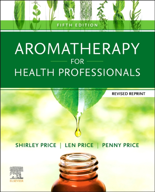 Aromatherapy for Health Professionals Revised Reprint, Paperback / softback Book