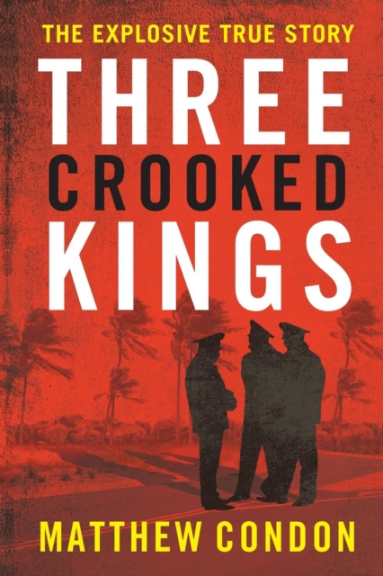 Three Crooked Kings, Paperback / softback Book