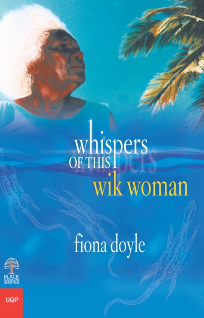 Whispers of This Wik Woman, PDF eBook