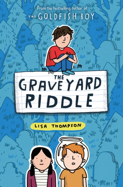 The Graveyard Riddle (the new mystery from award-winn ing author of The Goldfish Boy), Paperback / softback Book
