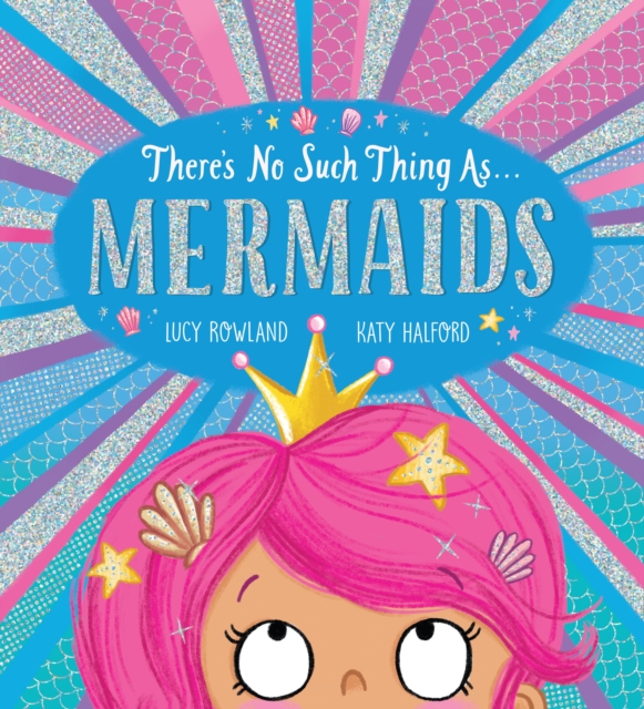 There's No Such Thing as Mermaids (PB), Paperback / softback Book