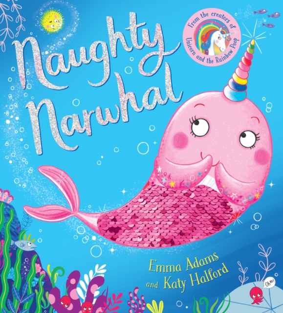 Naughty Narwhal colour-changing sequin book (PB), Paperback / softback Book