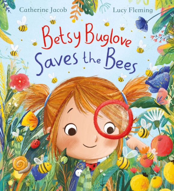 Betsy Buglove Saves the Bees (PB), Paperback / softback Book