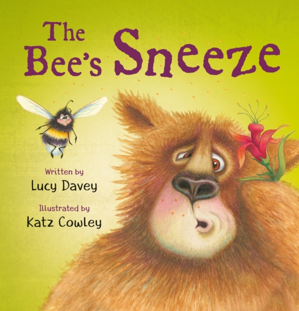 The The Bee's Sneeze: From the illustrator of The Wonky Donkey, Paperback / softback Book