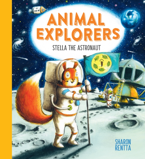 Animal Explorers: Stella the Astronaut (PB), Paperback / softback Book