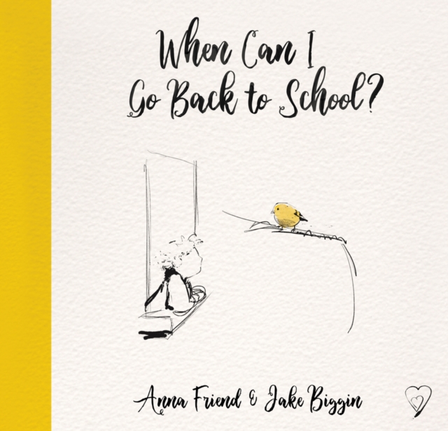 When Can I Go Back to School?, Paperback / softback Book