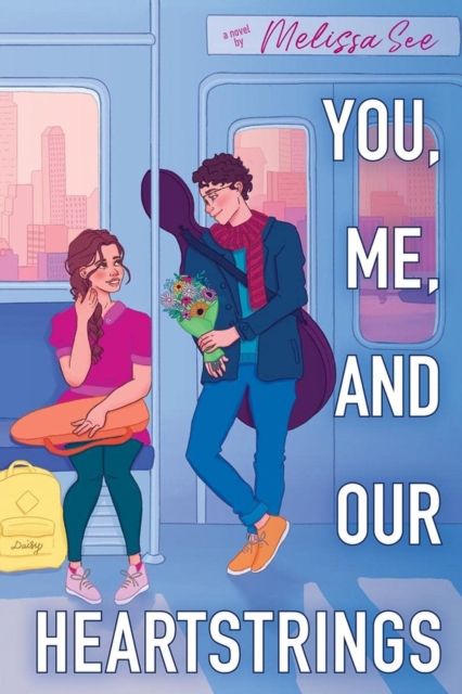 You, Me and Our Heartstrings, Paperback / softback Book