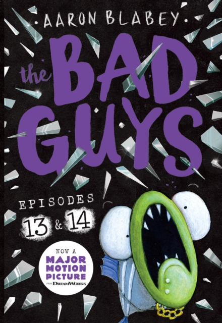 The Bad Guys: Episode 13 & 14, Paperback / softback Book