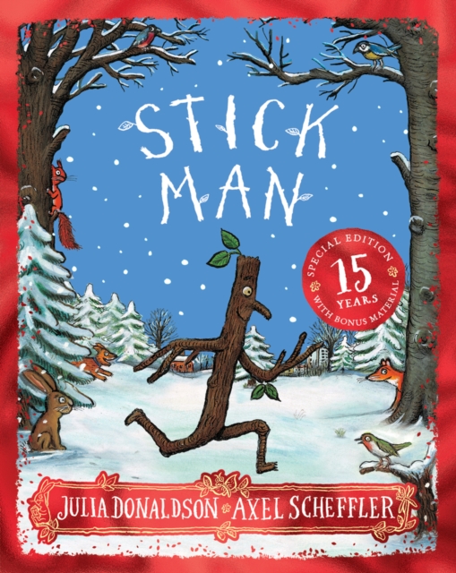 Stick Man 15th Anniversary Edition, Paperback / softback Book