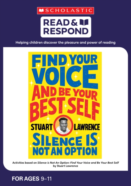 Silence is Not An Option: Find Your Voice and Be Your Best Self, Paperback / softback Book