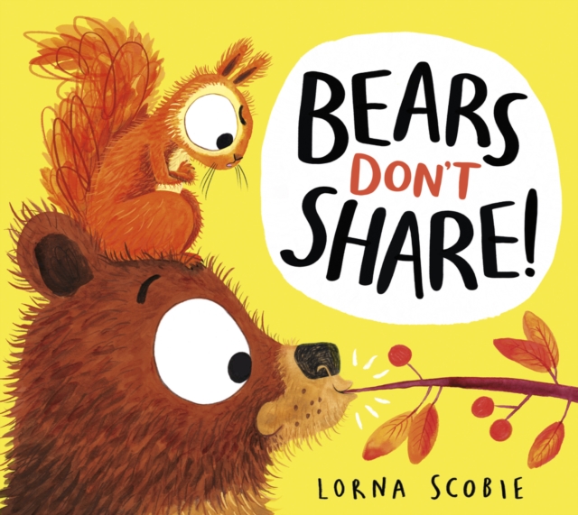 Bears Don't Share! (HB), Hardback Book