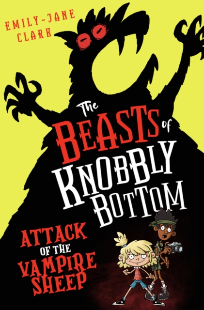 The Beasts of Knobbly Bottom: Attack of the Vampire Sheep!, Paperback / softback Book