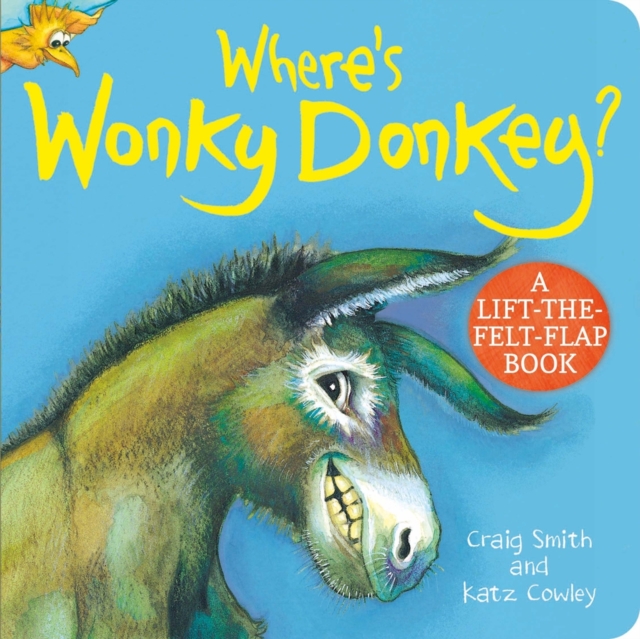 Where's Wonky Donkey? Felt Flaps, Board book Book