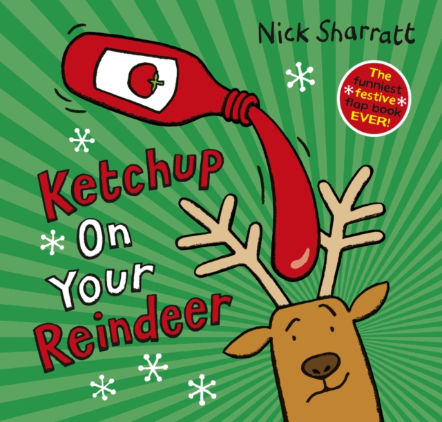 Ketchup on Your Reindeer (PB), Paperback / softback Book