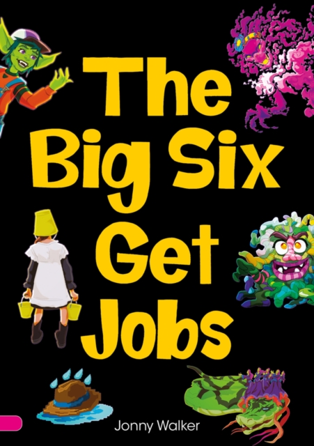 The Big Six Get Jobs (Set 04), Paperback / softback Book