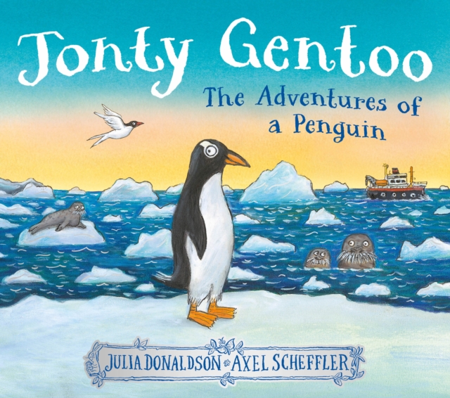 Jonty Gentoo - The Adventures of a Penguin, Hardback Book