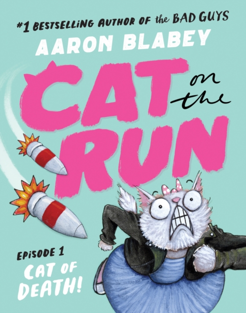 Cat on the Run: Cat of Death (Cat on the Run Episode 1), Paperback / softback Book