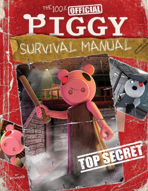 The 100% Official Piggy Survival Manual, Paperback / softback Book