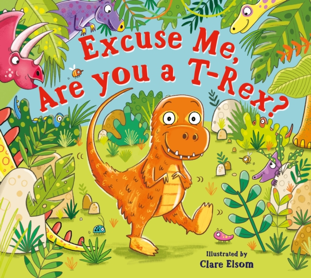 Excuse Me, Are You a T-Rex? ebook, EPUB eBook