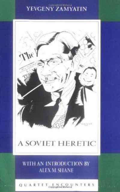 A Soviet Heretic : Essays, Paperback / softback Book