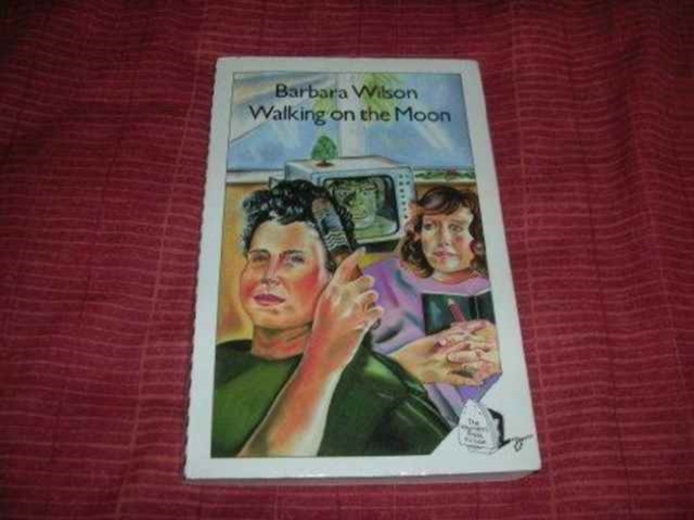 Walking on the Moon : Six Stories and a Novella, Paperback / softback Book