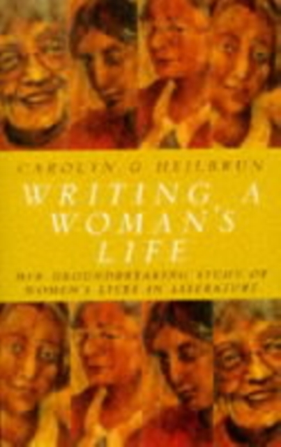 Writing a Woman's Life, Paperback / softback Book