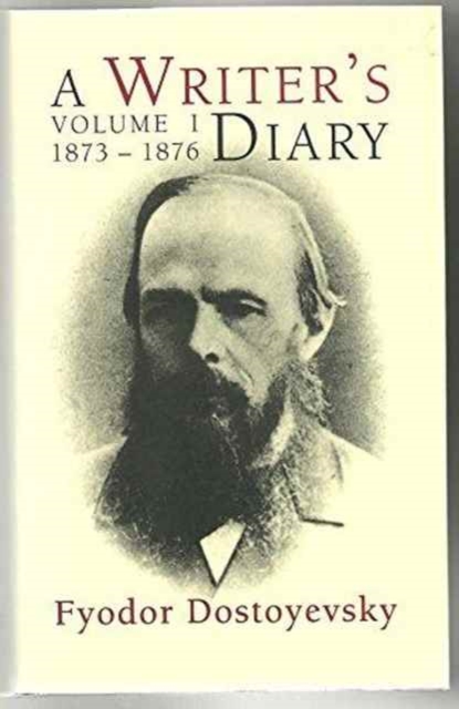 A Writer's Diary : 1873-76 v.1, Hardback Book