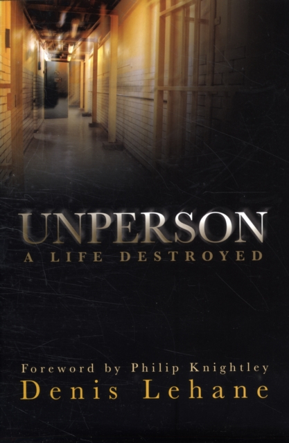 Unperson : A Life Destroyed, Hardback Book