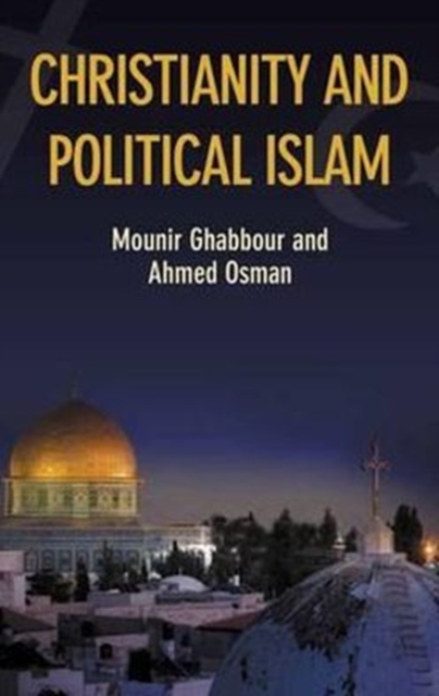 Christianity and Political Islam, Hardback Book