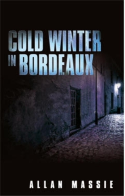 Cold Winter in Bordeaux, Paperback / softback Book