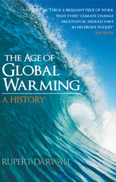 The Age of Global Warming : A History, Paperback / softback Book