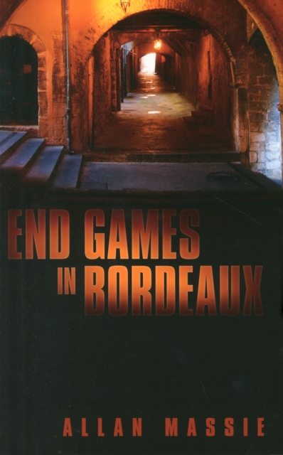 End Games in Bordeaux, Paperback / softback Book