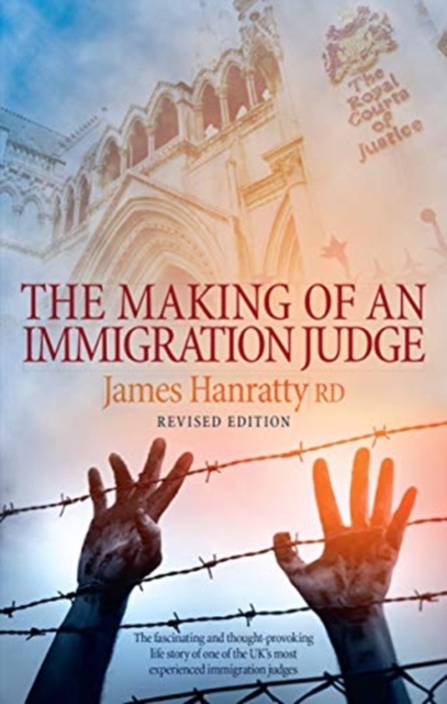 The Making of an Immigration Judge : Revised Edition, Paperback / softback Book