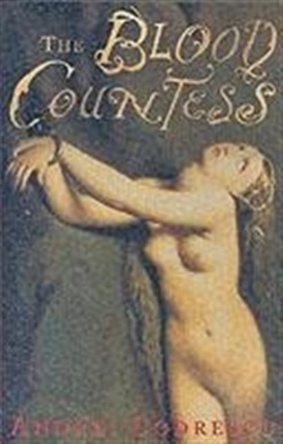 The Blood Countess, Paperback / softback Book
