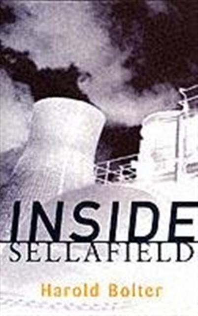 Inside Sellafield, Paperback / softback Book