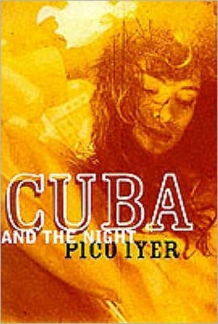 Cuba and the Night, Paperback / softback Book
