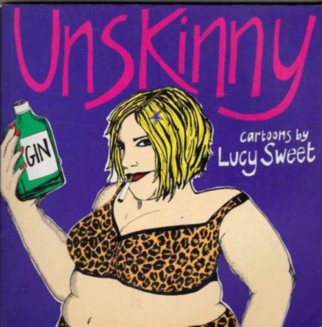 "Unskinny", Paperback / softback Book