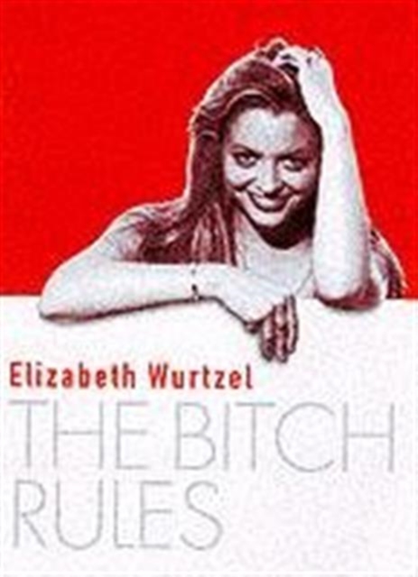 The Bitch Rules, Paperback / softback Book