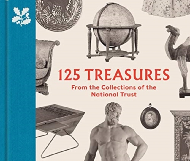 125 Treasures from the Collections of the National Trust, Hardback Book