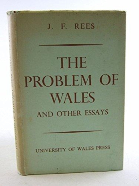 The Problem of Wales and Other Essays, Hardback Book