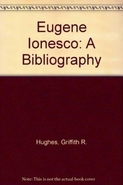 Eugene Ionesco : A Bibliography, Paperback / softback Book